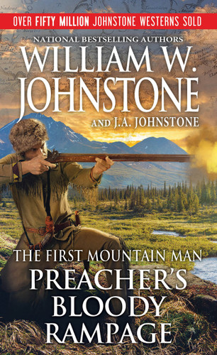 Preacher's Bloody Rampage (Preacher/First Mountain Man) book cover by William W. Johnstone, J.A. Williams