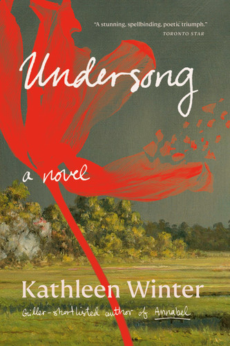 Undersong book cover by Kathleen Winter