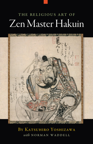 The Religious Art of Zen Master Hakuin book cover by Katsuhiro Yoshizawa, Norman Waddell