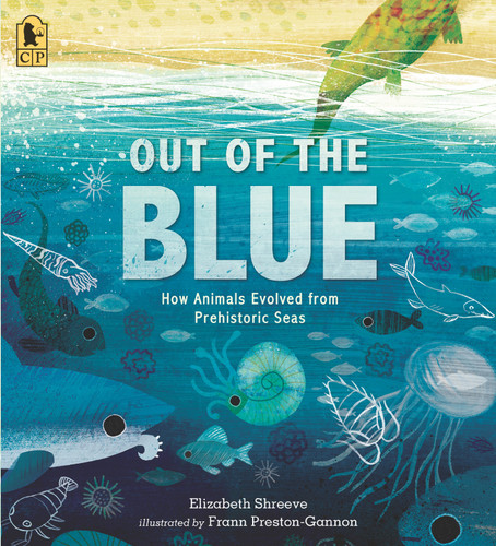 Out of the Blue: How Animals Evolved from Prehistoric Seas book cover by Elizabeth Shreeve