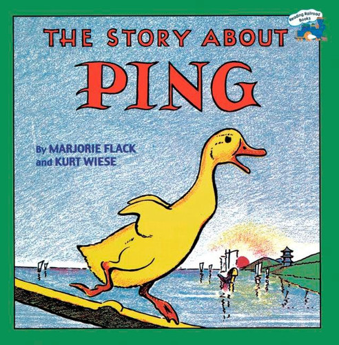 The Story about Ping book cover by Marjorie Flack