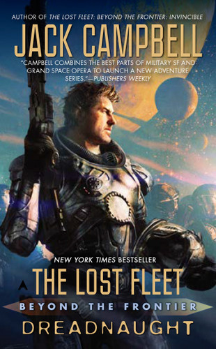 The Lost Fleet: Beyond the Frontier: Dreadnaught (The Lost Fleet: Beyond the Frontier) book cover by Jack Campbell