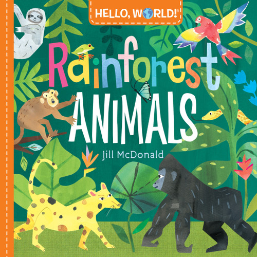 Hello, World! Rainforest Animals (Hello, World!) book cover by Jill McDonald