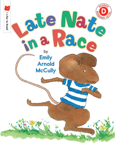 Late Nate in a Race (I Like to Read) book cover by Emily Arnold McCully