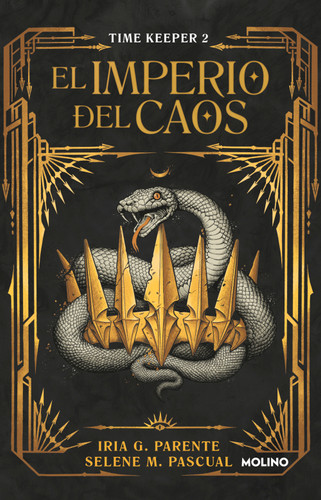El imperio del caos (Timekeeper 2) / The Empire of Chaos (TIME KEEPER) book cover by Selene M. Pascual, Iria G. Parente