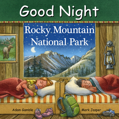Good Night Rocky Mountain National Park (Good Night Our World) book cover by Adam Gamble, Mark Jasper