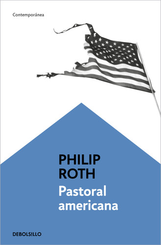 Pastoral americana / American Pastoral book cover by Philip Roth