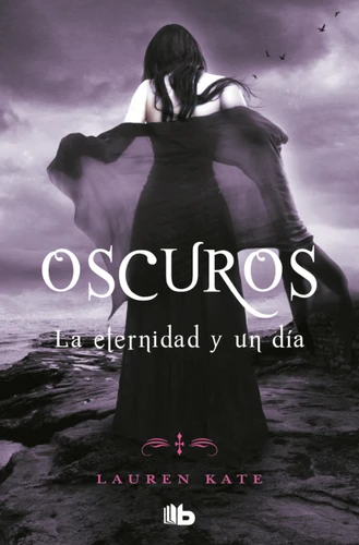 La eternidad y un día / Fallen in Love (Oscuros) book cover by Lauren Kate