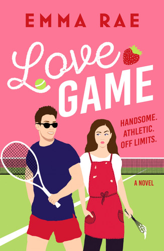 Love Game: Handsome. Althletic. Off Limits. book cover by Emma Rae