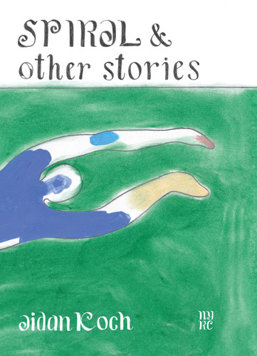 Spiral and Other Stories book cover by Aidan Koch