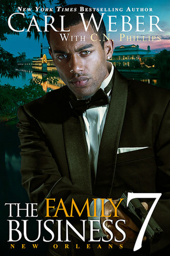 The Family Business 7: New Orleans (Family Business) book cover by Carl Weber, C. N. Phillips