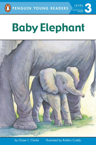 Baby Elephant (Penguin Young Readers, Level 3) book cover by Ginjer L. Clarke