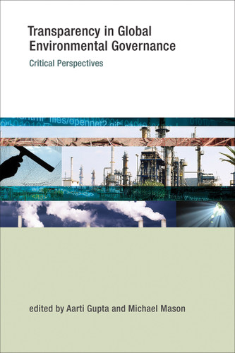 Transparency in Global Environmental Governance: Critical Perspectives (Earth System Governance) book cover by 