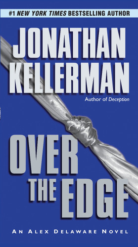 Over the Edge: An Alex Delaware Novel (Alex Delaware) book cover by Jonathan Kellerman
