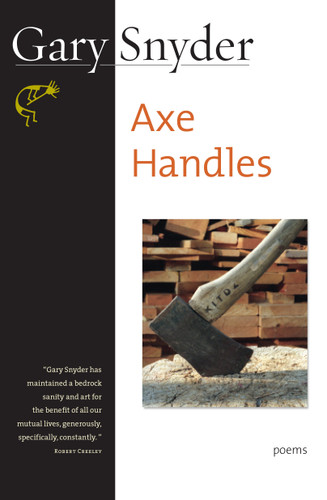 Axe Handles: Poems book cover by Gary Snyder
