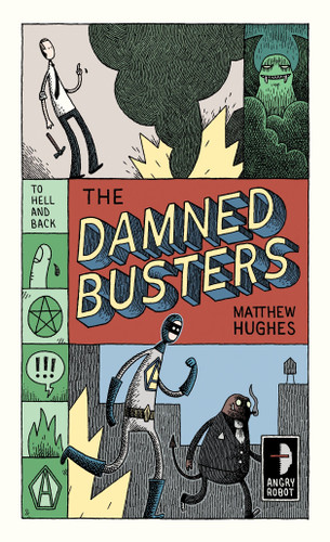 Damned Busters: To Hell and Back, Book 1 (Hell to Pay) book cover by Matthew Hughes