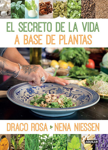 El secreto de la vida a base de plantas / Mother Nature's Secret to a Healthy Life book cover by Draco Rosa, Nena Niessen