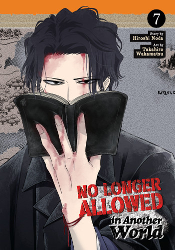 No Longer Allowed In Another World Vol. 7 (No Longer Allowed In Another World) book cover by Hiroshi Noda