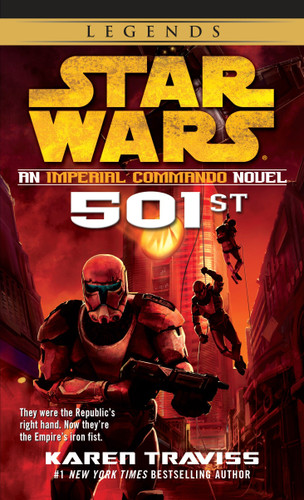 501st: Star Wars Legends (Imperial Commando): An Imperial Commando Novel (Star Wars: Imperial Commando - Legends) book cover by Karen Traviss