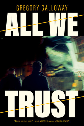 All We Trust book cover by Gregory Galloway
