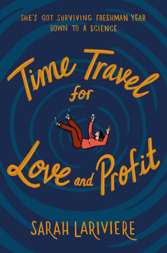 Time Travel for Love and Profit book cover by Sarah Lariviere