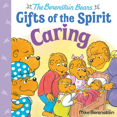 Caring (Berenstain Bears Gifts of the Spirit) (Berenstain Bears Gifts of the Spirit) book cover by Mike Berenstain