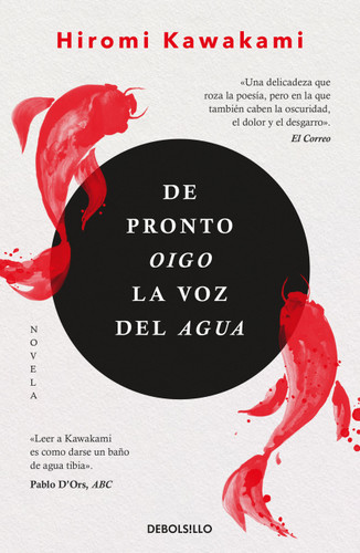 De pronto oigo la voz del agua / Suddenly I Hear the Voice of Water book cover by Hiromi Kawakami
