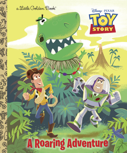 A Roaring Adventure (Disney/Pixar Toy Story) (Little Golden Book) book cover by Kristen L. Depken