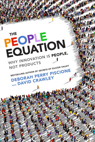 The People Equation: Why Innovation Is People, Not Products book cover by Deborah Perry Piscione, David Crawley