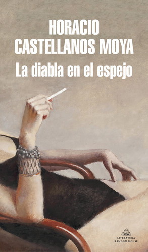 La diabla en el espejo / The She-Devil in the Mirror book cover by Horacio Castellanos Moya