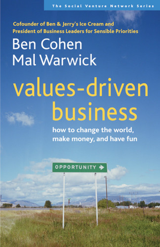 Values-Driven Business: How to Change the World, Make Money, and Have Fun (SVN) book cover by Ben Cohen, Mal Warwick