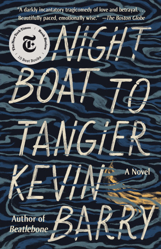 Night Boat to Tangier book cover by Kevin Barry