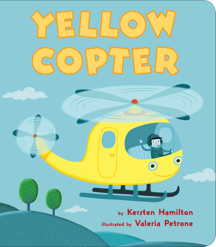 Yellow Copter (Red Truck and Friends) book cover by Kersten Hamilton