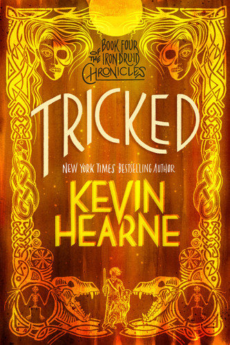 Tricked: Book Four of The Iron Druid Chronicles (The Iron Druid Chronicles) book cover by Kevin Hearne