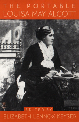 The Portable Louisa May Alcott (Portable Library) book cover by Louisa May Alcott