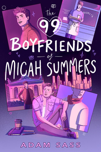 The 99 Boyfriends of Micah Summers book cover by Adam Sass