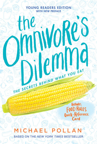 The Omnivore's Dilemma: Young Readers Edition book cover by Michael Pollan