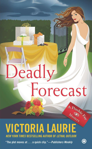 Deadly Forecast (Psychic Eye Mystery) book cover by Victoria Laurie