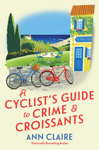 A Cyclist's Guide to Crime & Croissants (A Cyclist's Guide Mystery) book cover by Ann Claire