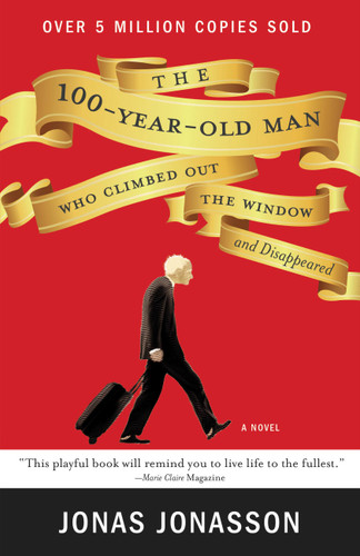 The 100-Year-Old Man Who Climbed Out the Window and Disappeared book cover by Jonas Jonasson