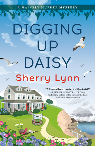 Digging Up Daisy (A Mainely Murder Mystery) book cover by Sherry Lynn