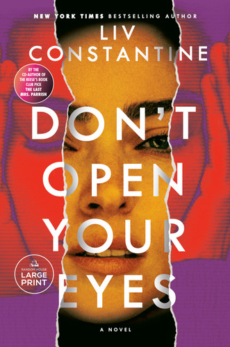 Don't Open Your Eyes: A Novel book cover by Liv Constantine
