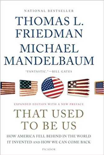 That Used to Be Us: How America Fell Behind in the World It Invented and How We Can Come Back Cover