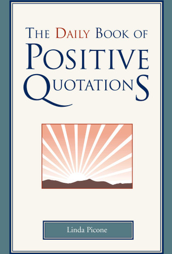 The Daily Book of Positive Quotations book cover by Linda Picone