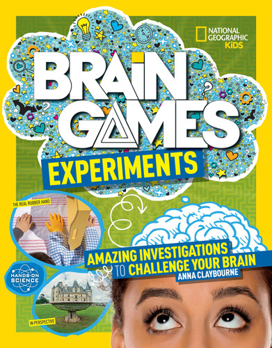 National Geographic Kids Brain Games: Experiments (Brain Games) book cover by Anna Claybourne