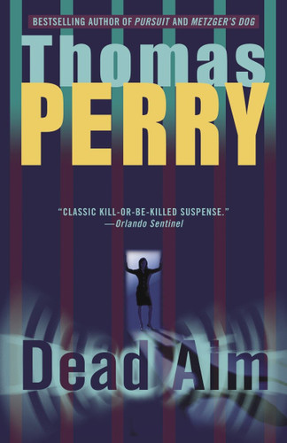 Dead Aim: A Novel book cover by Thomas Perry