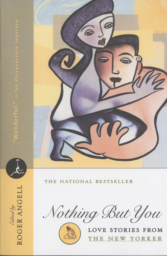 Nothing But You: Love Stories From The New Yorker book cover by New Yorker Magazine