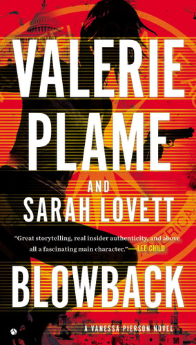 Blowback (A Vanessa Pierson Novel) book cover by Valerie Plame, Sarah Lovett