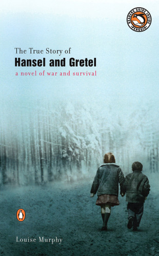 The True Story of Hansel and Gretel book cover by Louise Murphy