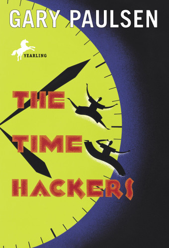 The Time Hackers book cover by Gary Paulsen